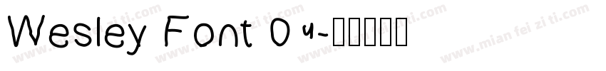 Wesley Font 04字体转换